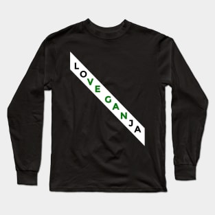 Vegans love Ganja! Long Sleeve T-Shirt